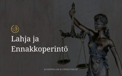 Milloin lahjan antaminen katsotaan ennakkoperinnöksi?